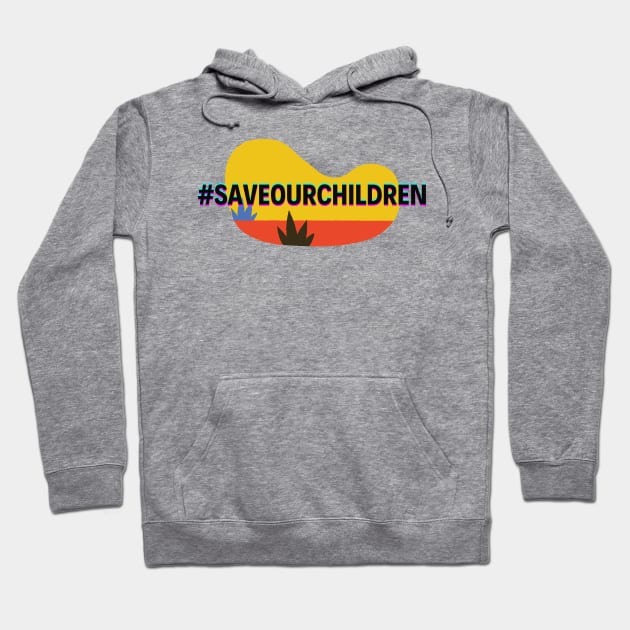 Save our children Hoodie by FightTheFuture